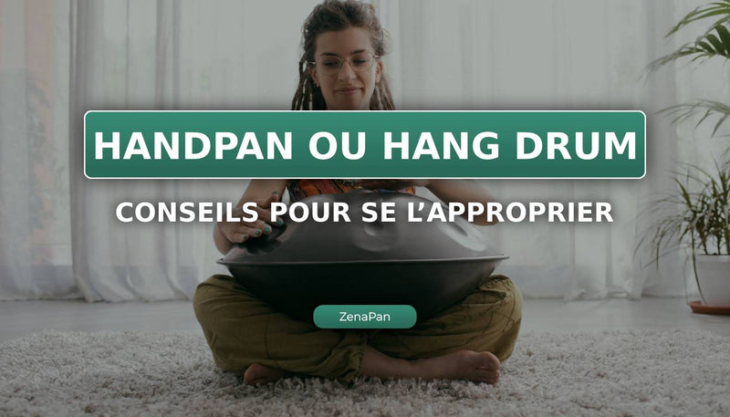 Handpan ili Hang bubanj: kako ga brzo usvojiti?